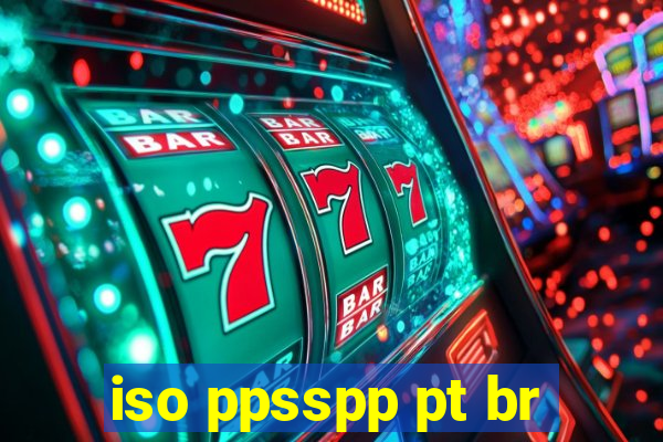 iso ppsspp pt br